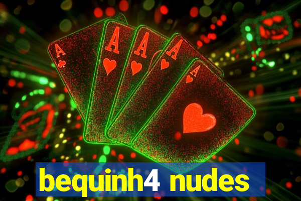 bequinh4 nudes